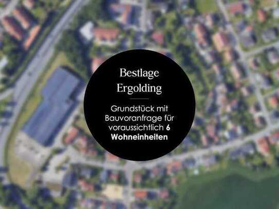 Bauträgergrundstück mit Vorbescheid für 6 WE in Bestlage von Ergolding/Landshut