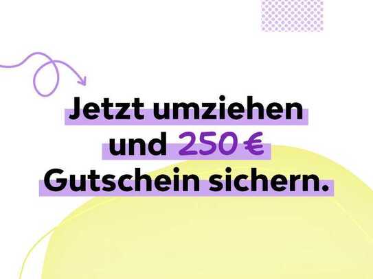 * Jetzt bis 15.05.2025 Mietvertrag unterzeichnen und Wunschgutschein sichern