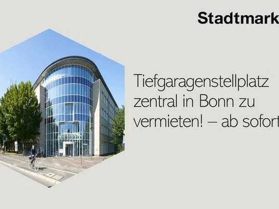 Tiefgaragenstellplatz zentral in Bonn zu vermieten - ab sofort!