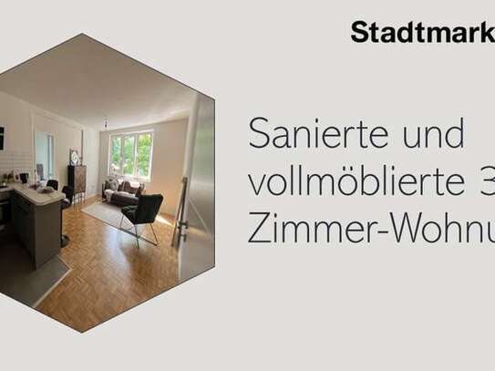 Sanierte und vollmöblierte 3-Zimmer-Wohnung