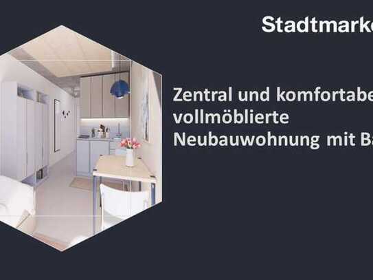 Zentral und komfortabel - vollmöblierte Neubauwohnung mit Balkon, ab Frühjahr 2025