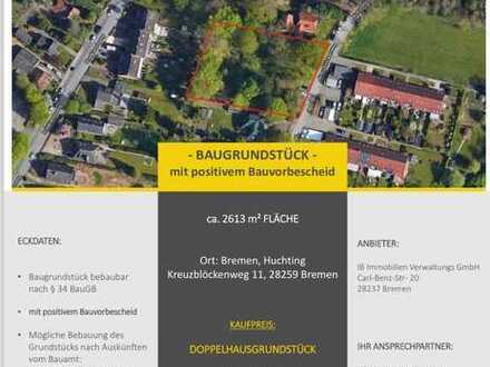 2613m2 BAUGRUNDSTÜCK - mit positivem Bauvorbescheid in Bremen Huchting