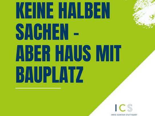 Traumhaftes Einfamilienhaus inkl. Bauplatz und Nutzkeller in Top Lage!