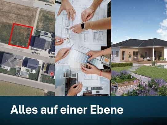 Bungalow inkl. Baugrundstück! Alles auf einer Ebene