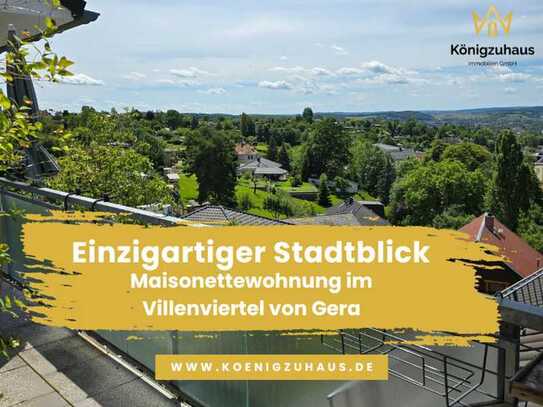 Einzigartiger Stadtblick - Maisonettewohnung im Villenviertel von Gera