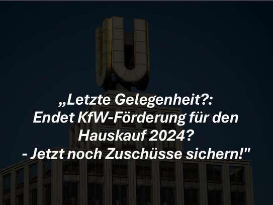 "Flexibel zum Eigenheim: Mietkaufoption für Ihr Traum-Einfamilienhaus"