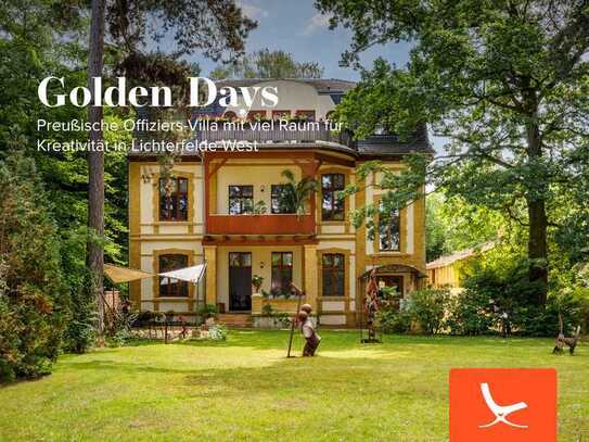 Golden Days - Preußische Offiziers-Villa mit viel Raum für 
Kreativität in Lichterfelde-West