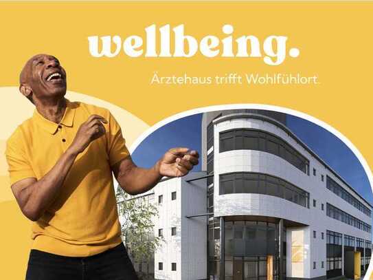 wellbeing. Ärztehaus trifft Wohlfühlort | Praxisflächen in modernem, innovativen Ärztehaus.