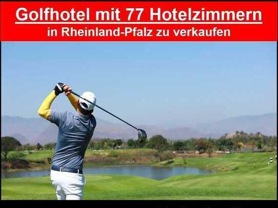 Sehr gepflegtes Golfhotel in Rheinland-Pfalz zu verkaufen