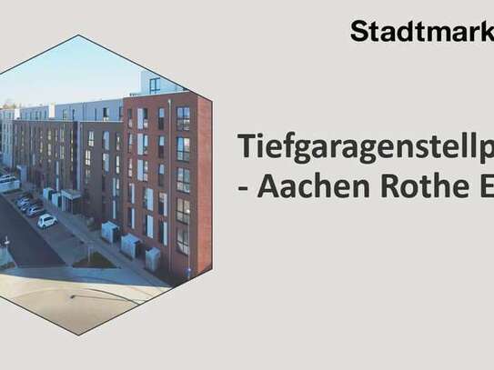 Tiefgaragenstellplatz - Aachen Rothe Erde