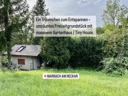 Ein Träumchen zum Entspannen – umzäuntes Freizeitgrundstück mit massivem Gartenhaus / Tiny House