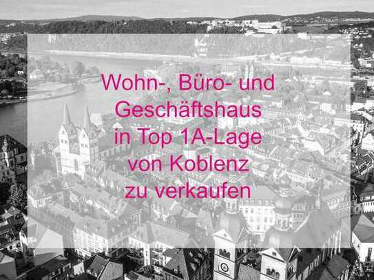 Wohn-, Büro- und Geschäftshaus in Top 1A-Lage von Koblenz zu verkaufen