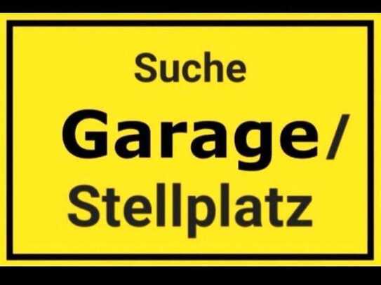 Garage/Stellplatz gesucht