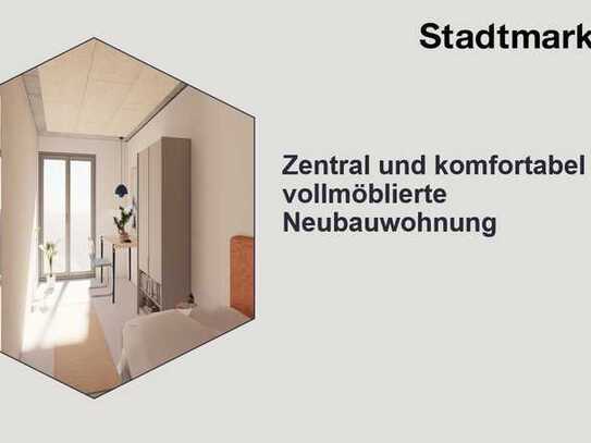 Zentral und komfortabel - vollmöblierte Neubauwohnung