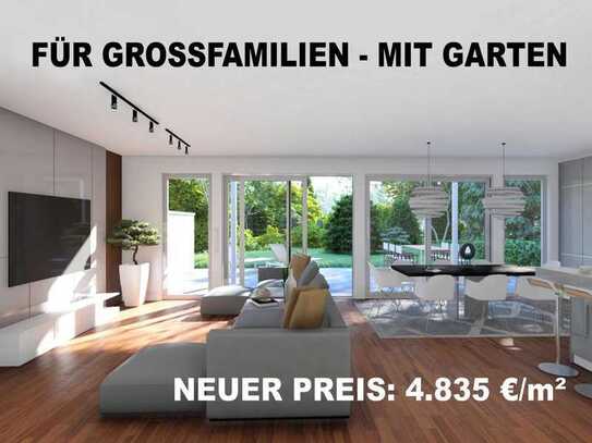 FÜR DIE GROSSFAMILIE - MIT EIGENEM GARTEN!