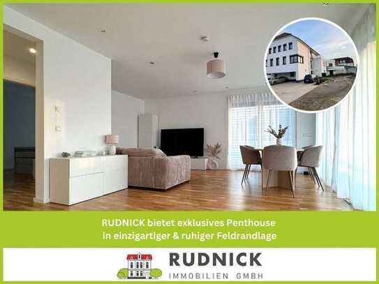 RUDNICK bietet exklusives Penthouse in einzigartiger & ruhiger Feldrandlage