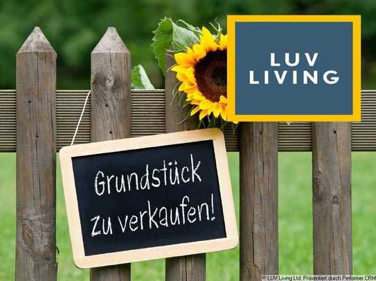 LUV Living - Grundstück für Ein- / Zwei- / Mehrfamilinehaus