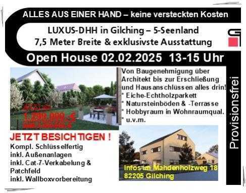 OPEN HOUSE! SONNTAG 02.02.25 13:00 Uhr - 15:00 Uhr ! Luxus-DHH - 5-Seenland