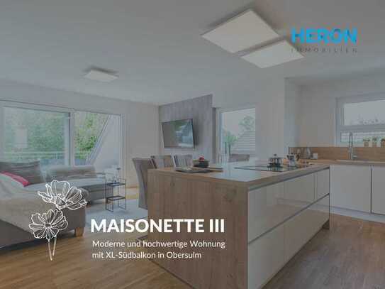 MAISONETTE III - Moderne und hochwertige Wohnung mit XL-Südbalkon in Obersulm