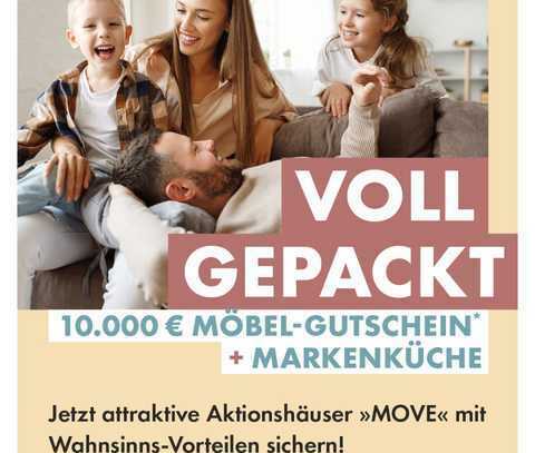 Ihr individuelles Traumhaus - 10.000EUR Möbelgutschein + Küche inklusive!