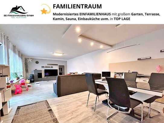 FAMILIENTRAUM - Modernisiertes Einfamilienhaus mit Garten, Terrasse, Kamin, Sauna, EBK uvm.