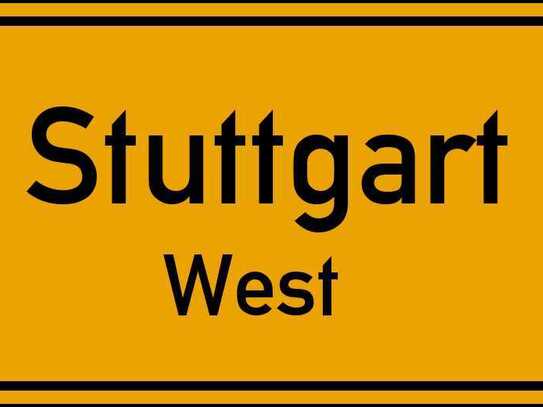 Ich sage nur: STUTTGARTER WESTEN! 1A-Lage!