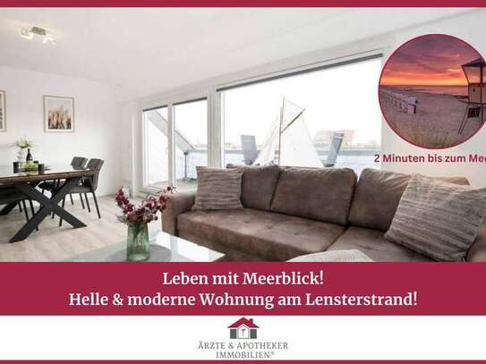 Leben mit Meerblick!
Heller & moderner 2. Wohnsitz am Lensterstrand!