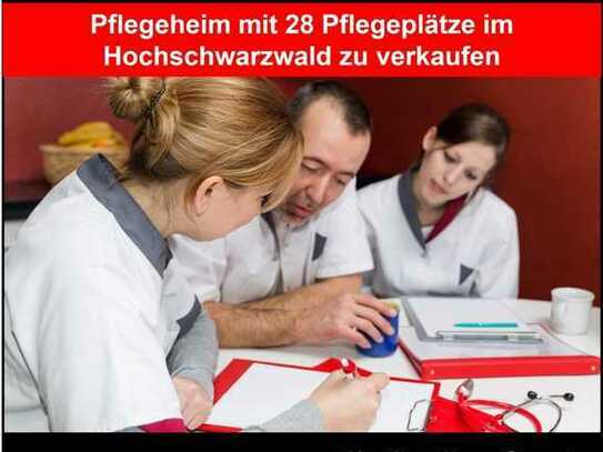 Pflegeheim mit 28 Pflegeplätze inkl. kompletten Personal im LK-Breisgau-Hochschwarzwald zu verkaufen