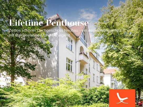 Lifetime Penthouse - Zeitlos schöner Dachgeschoss-Neubau mit Wohngefühl für die Ewigkeit