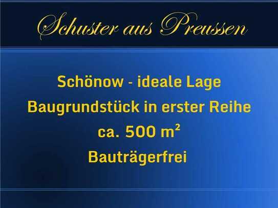 Schuster aus Preussen - Schönow / Bernau bauträgerfrei - ca. 500 m² großes, vorderes Baugrundstüc...