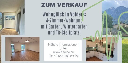 Wohnglück in Volders: 4-Zimmer-Wohnung mit Garten, Wintergarten und TG-Stellplatz!