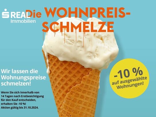 -10% WOHNPREISSCHMELZE!