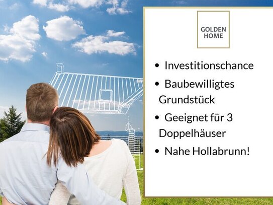 Investitionschance: Baubewilligtes Grundstück für 3 Doppelhäuser nahe Hollabrunn!