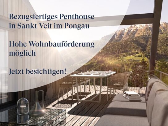 LETZTE CHANCE! Traumhaftes Penthouse in Sankt Veit im Pongau