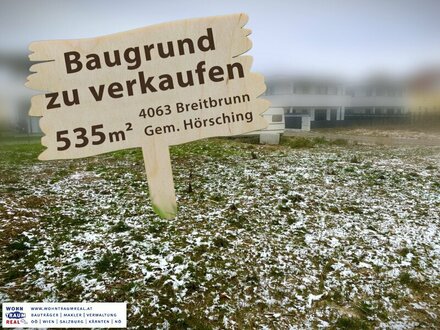 Baugrund zu kaufen für Ihr Eigenheim in Breitbrunn (Gemeinde Hörsching, OÖ)