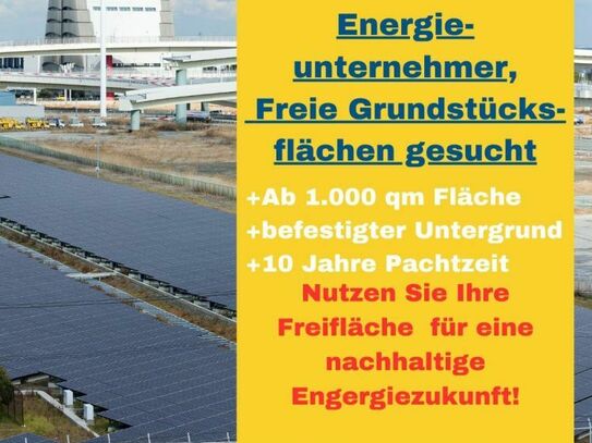 Solarpark geplant? Freie Grundstücksflächen I Industrieflächen