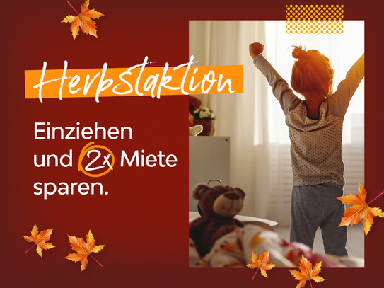 ***Kaltmietfrei durchstarten! - Wir schenken dir 2 Monate***