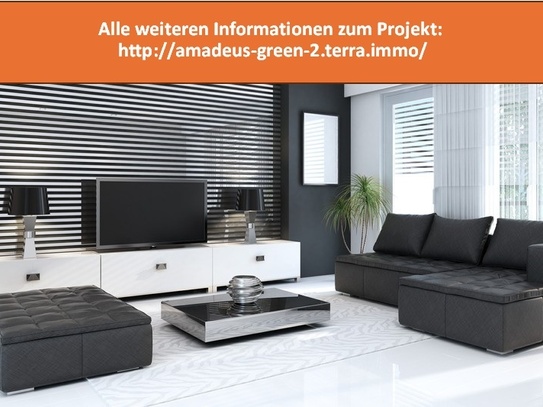 Neubau! Kapitalanleger aufgepasst! 2 bis 3 Zimmer-Wohnungen in zentraler Lage! http://amadeus-green-2.terra.immo/