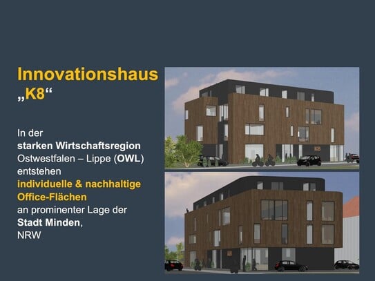 Innovationshaus "K8" - individuelle Office/Praxis-Flächen (40-380m2) an prominenter Lage / Minden