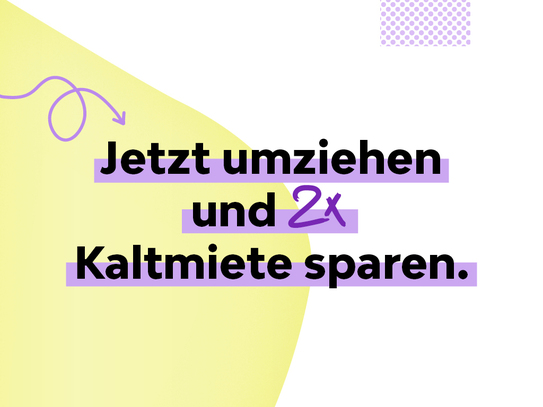 Hier ziehen WIR ein und SPAREN 2 NKM - 3. OG rechts