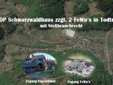 Schwarzwaldhaus zzgl. 2 FeWo's mit Nießbrauch - Objektwert 540.000 €
