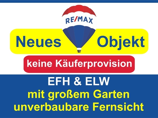 Keine Käuferprovision! Kaufen Sie ab €1.449,- mtl.*/ EFH & ELW*/unverbaubarer Blick übers Maintal !