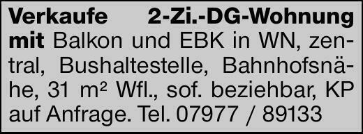 Verkaufe 2-Zi.-DG-Wohnung mit Balkon und EBK in WN, zentral, Bushaltestelle,...