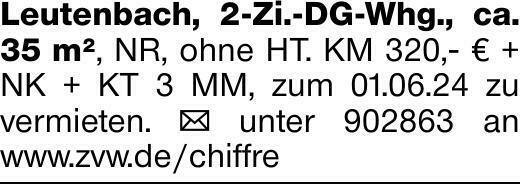 Leutenbach, 2-Zi.-DG-Whg., ca. 35 m², NR, ohne HT. KM 320,- € + NK + KT...