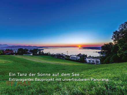 Ein Tanz der Sonne auf dem See - Exklusives Wohnen mit unverbaubarem Panorama