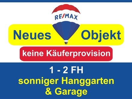 Keine Käuferprovision! Kaufen Sie ab € 642,- mtl.* /1-2 FH Garage & gemütl. Hanggarten