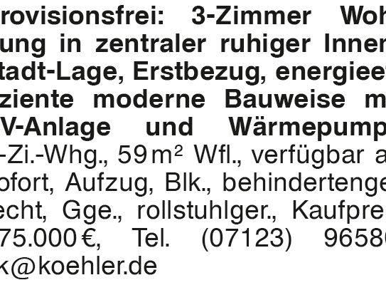 Provisionsfrei: 3-Zimmer Wohnung in zentraler ruhiger Innenstadt-Lage, Erstbezug, energieeffiziente moderne Bauweise mi…