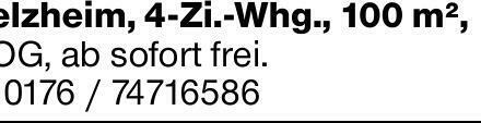 Welzheim, 4-Zi.-Whg., 100 m²,1. OG, ab sofort frei.☎ 0176 / 74716586