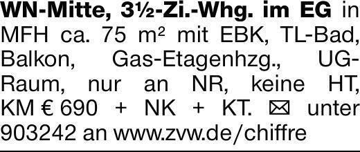 WN-Mitte, 3½-Zi.-Whg. im EG in MFH ca. 75 m² mit EBK, TL-Bad, Balkon, Gas-Etagenhzg.,...