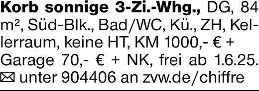 Korb sonnige 3-Zi.-Whg., DG, 84 m², Süd-Blk., Bad/WC, Kü., ZH, Kellerraum,...